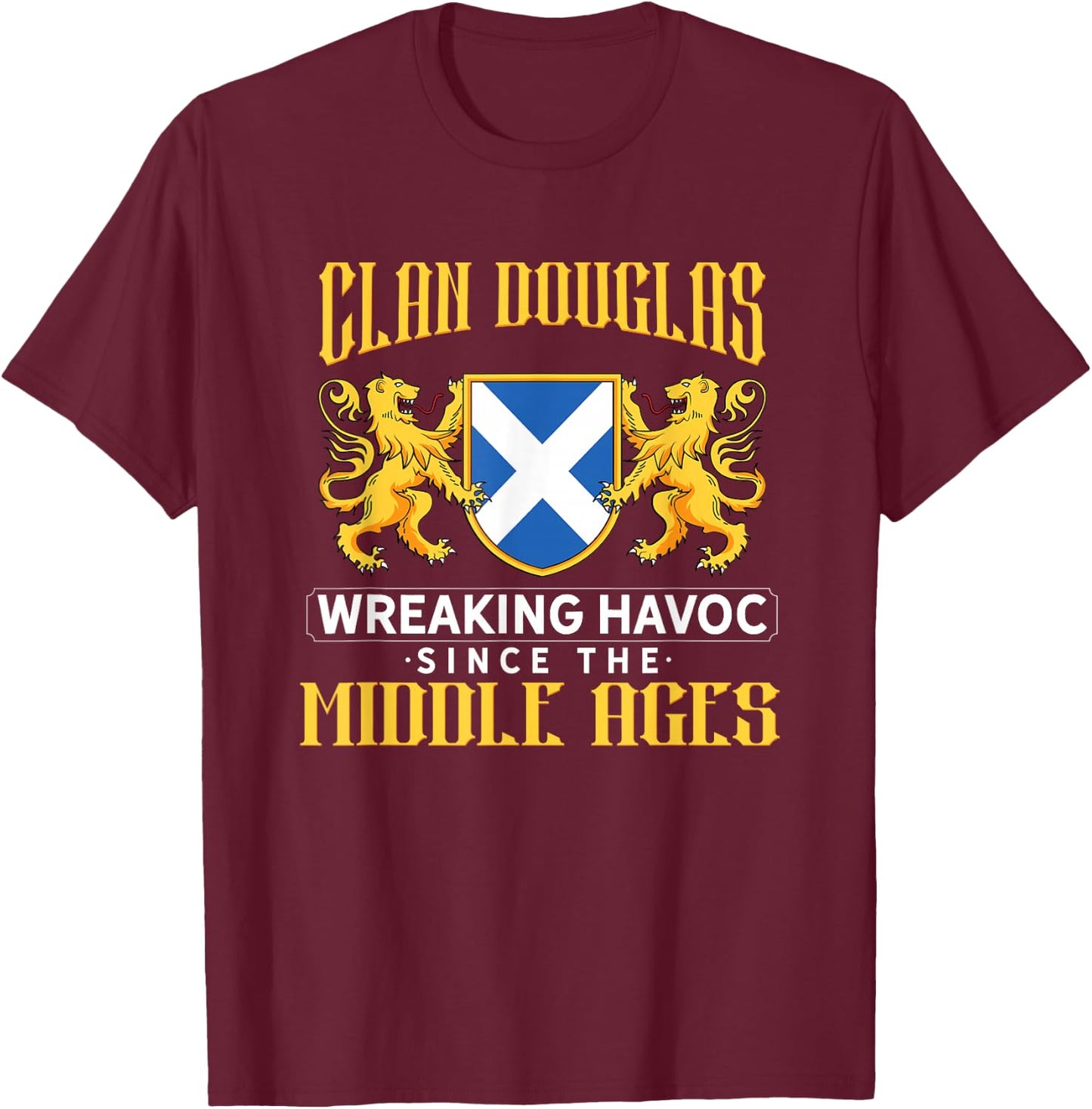 Clan Douglas, Scottish Humor, Scottish Pride Shirt T-Shirt - T-Shirt | Maroon