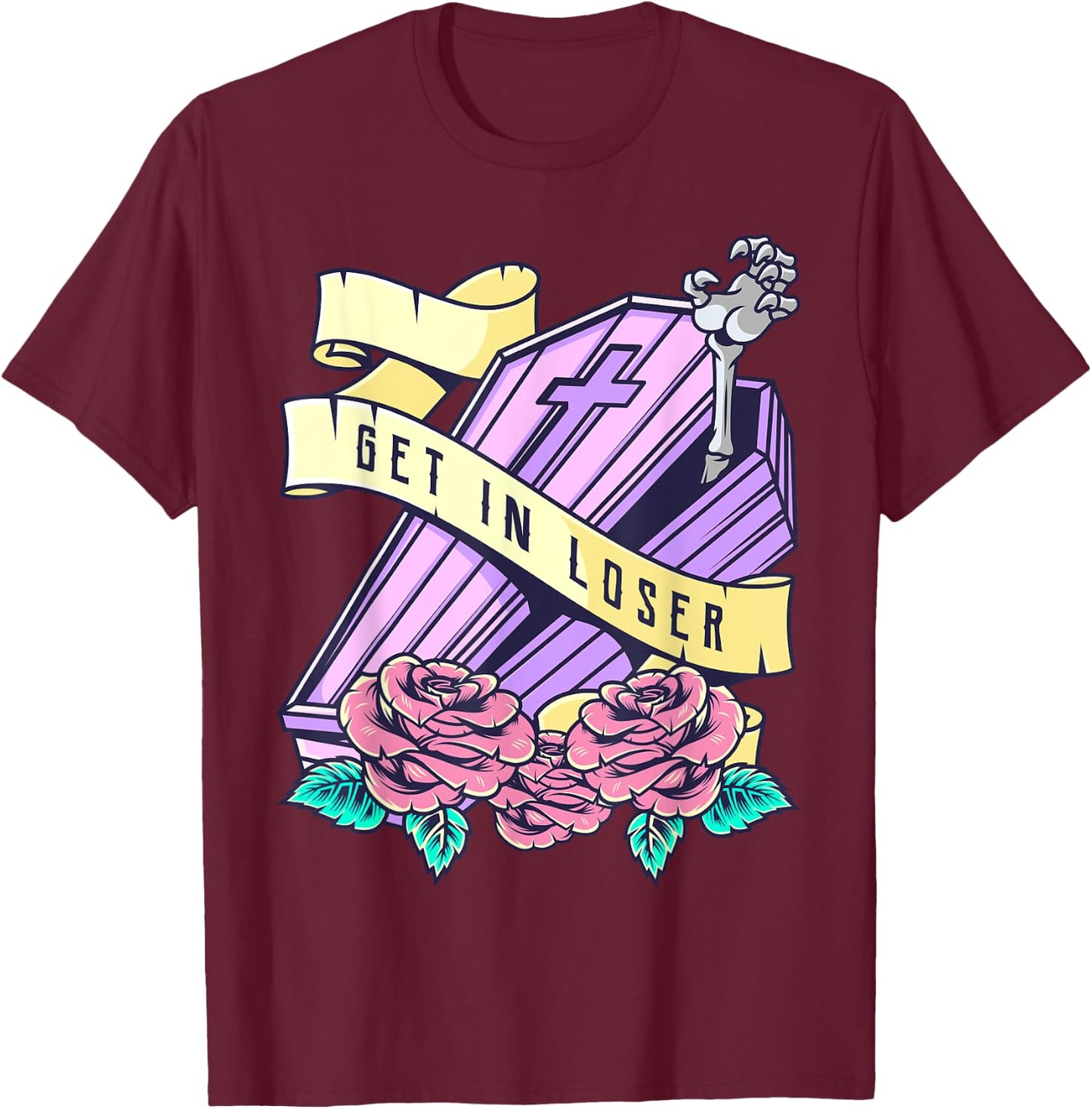 Get in Loose Coffin Pastel Goth Kawaii Halloween Aesthetic T-Shirt - T-Shirt | Maroon