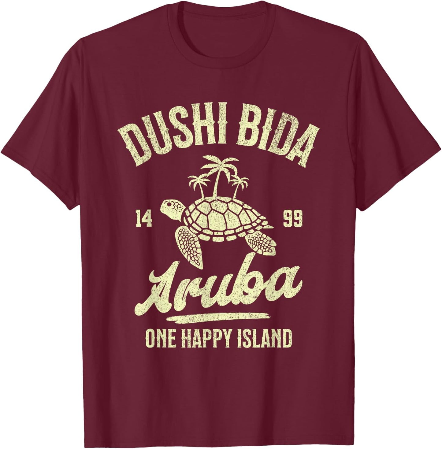 One Happy Island Aruba Cool Palm Turtle Dushi Bida Vintage T-Shirt - T-Shirt | Maroon
