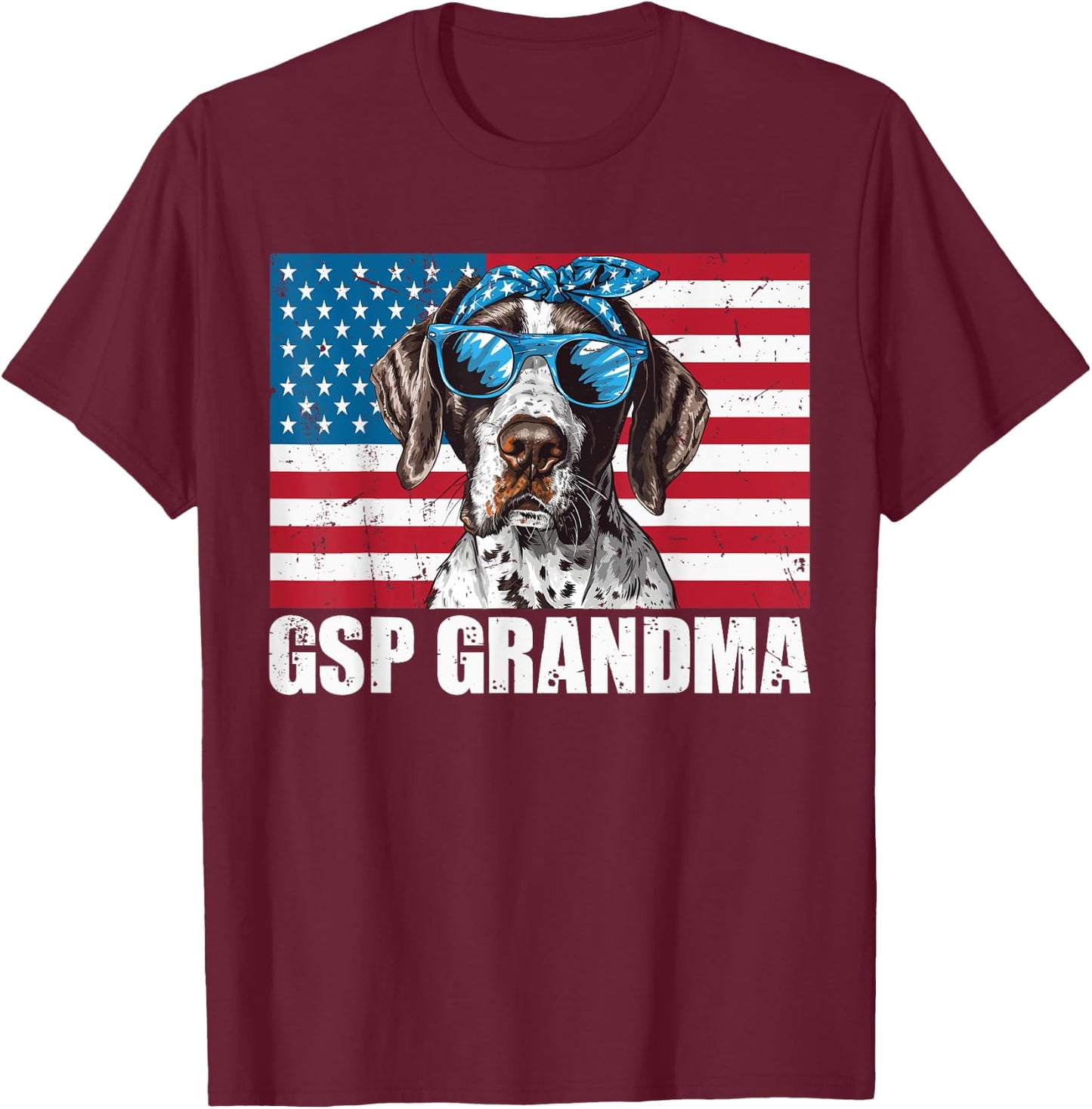 GSP Grandma German Shorthaired Pointer US Flag 4th of July T-Shirt - T-Shirt | Maroon
