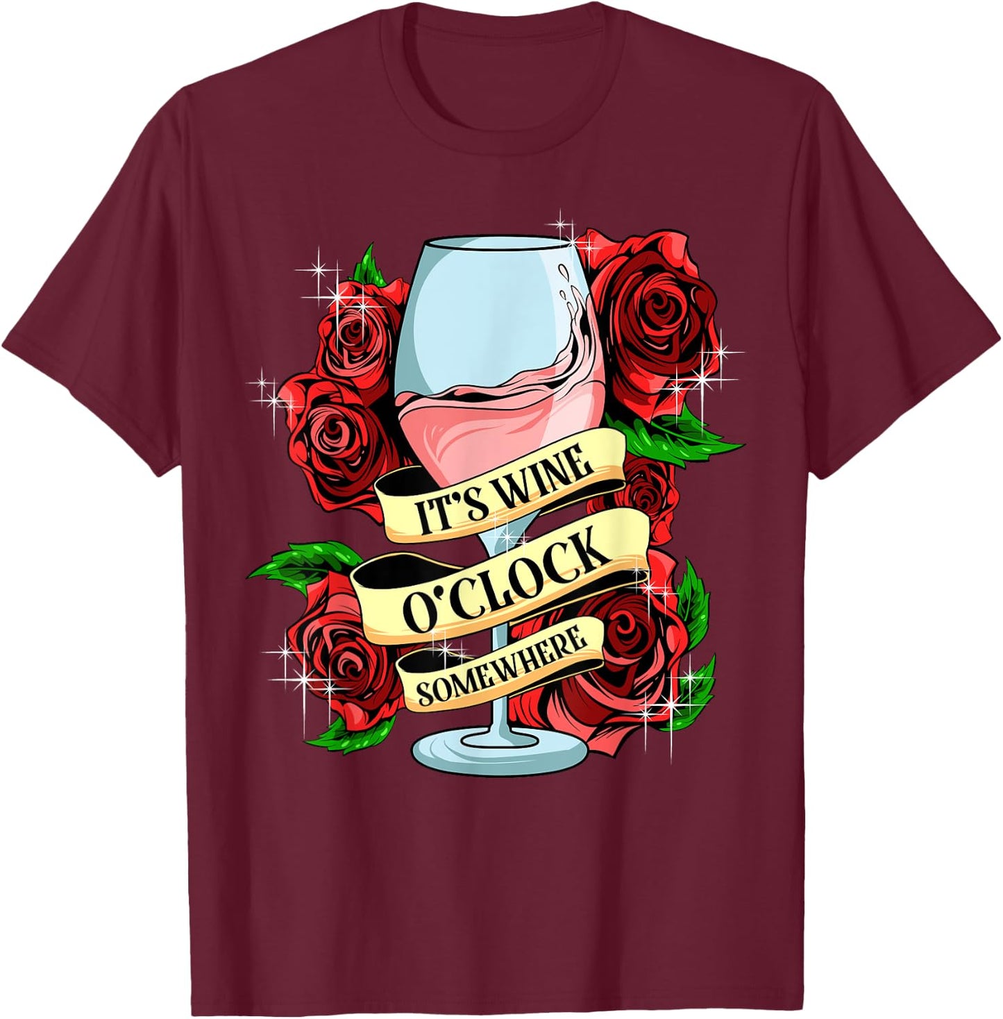 It's Wine O'Clock Somewhere Women's Funny Wine Lover Gift T-Shirt - T-Shirt | Maroon