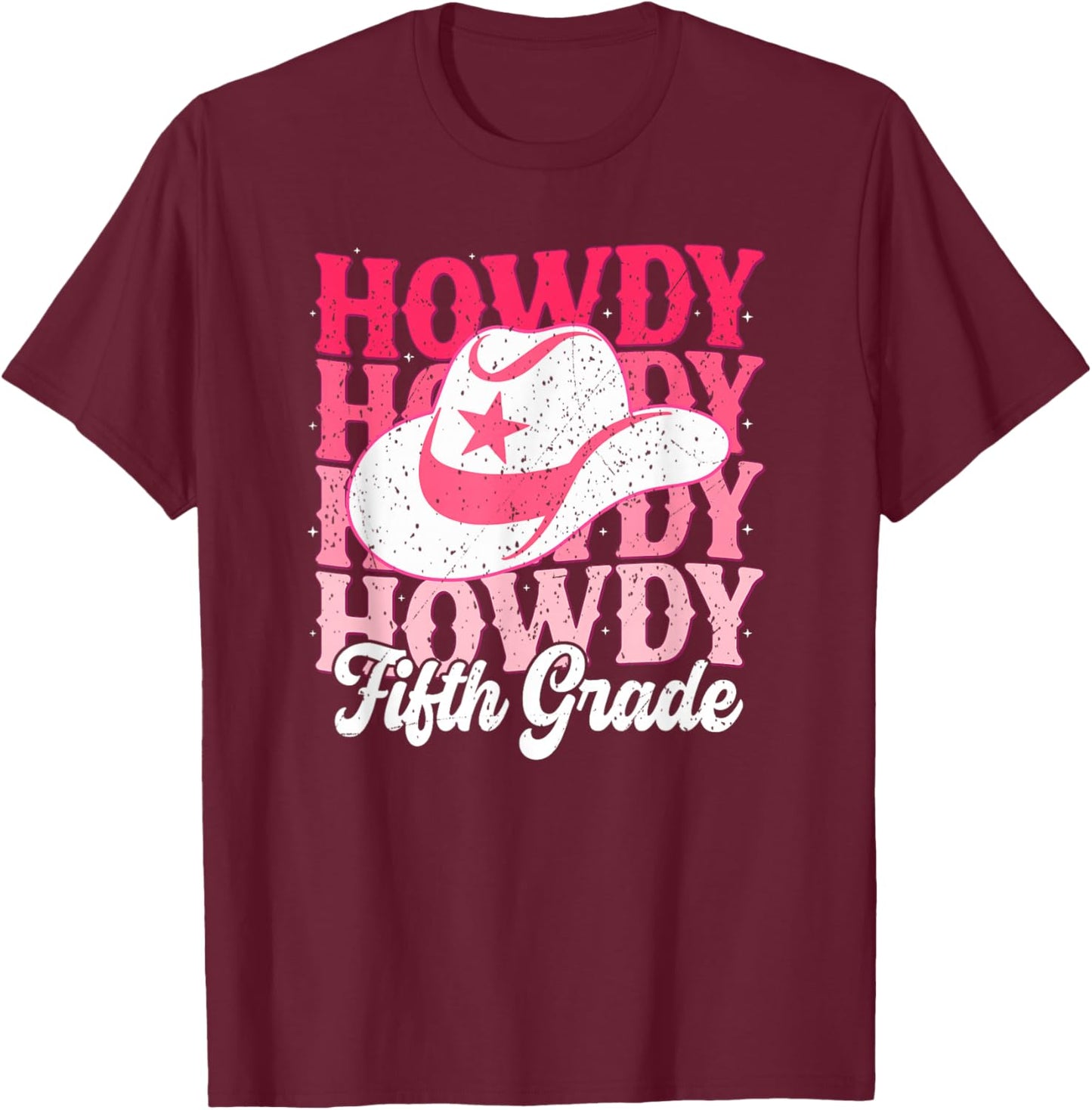 Howdy 5th Grade Teacher Western Cowgirl Rodeo Back To School T-Shirt - T-Shirt | Maroon