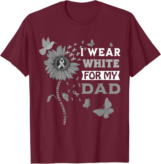 I Wear White For My Dad Lung Cancer Awareness Sunflower T-Shirt - T-Shirt | Maroon