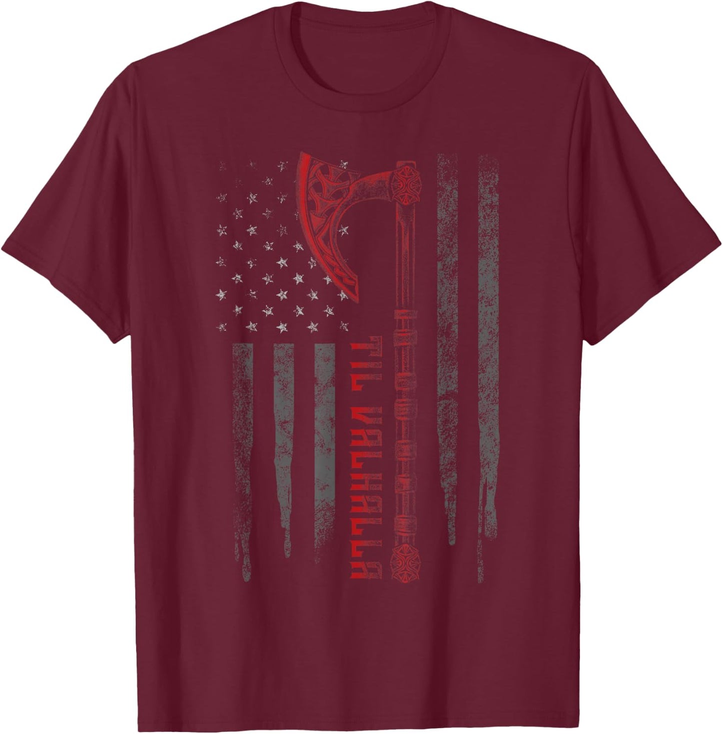 US American Til Valhalla Proud Veteran Patriotic T-Shirt - T-Shirt | Maroon