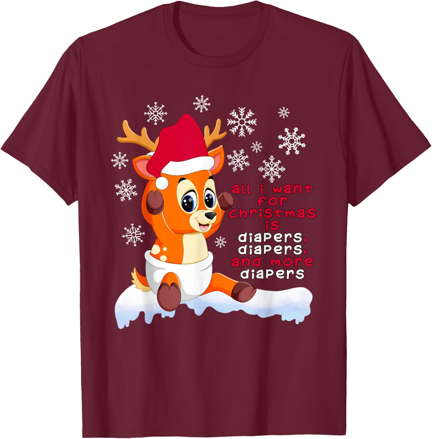Baby Reindeer Diaper Christmas Wishlist T-Shirt - T-Shirt | Maroon