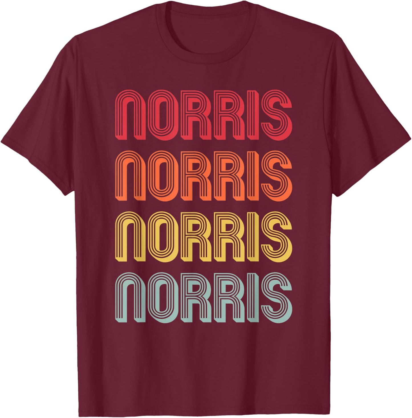NORRIS Gift Surname Funny Retro Vintage 80s Birthday Reunion T-Shirt - T-Shirt | Maroon