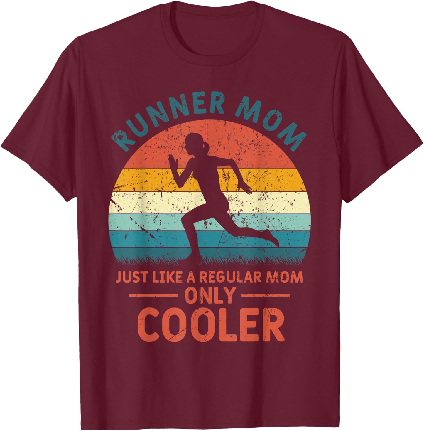 Runner Mom Funny Marathon Running Jogging Mother's Day T-Shirt - T-Shirt | Maroon