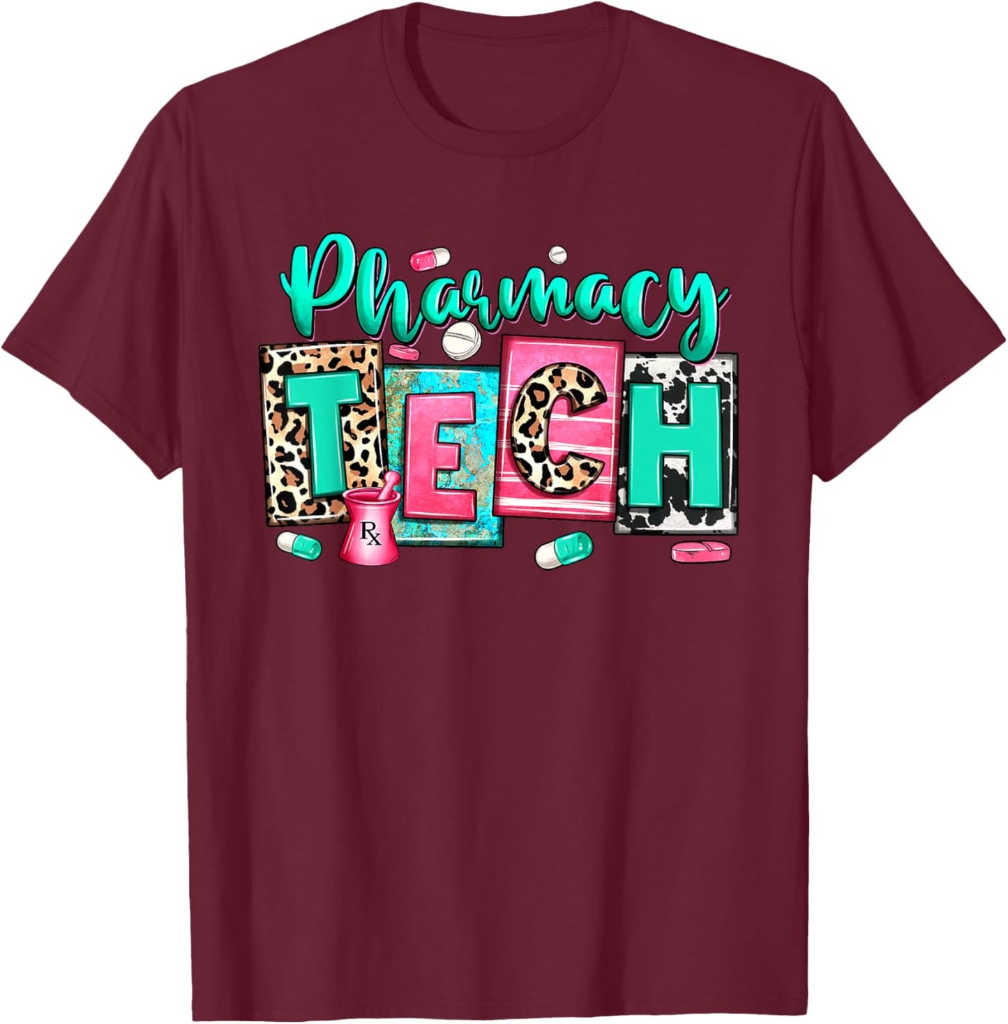 Women Pharmacy Tech Leopard Medical Pharmacy Technician Life T-Shirt - T-Shirt | Maroon