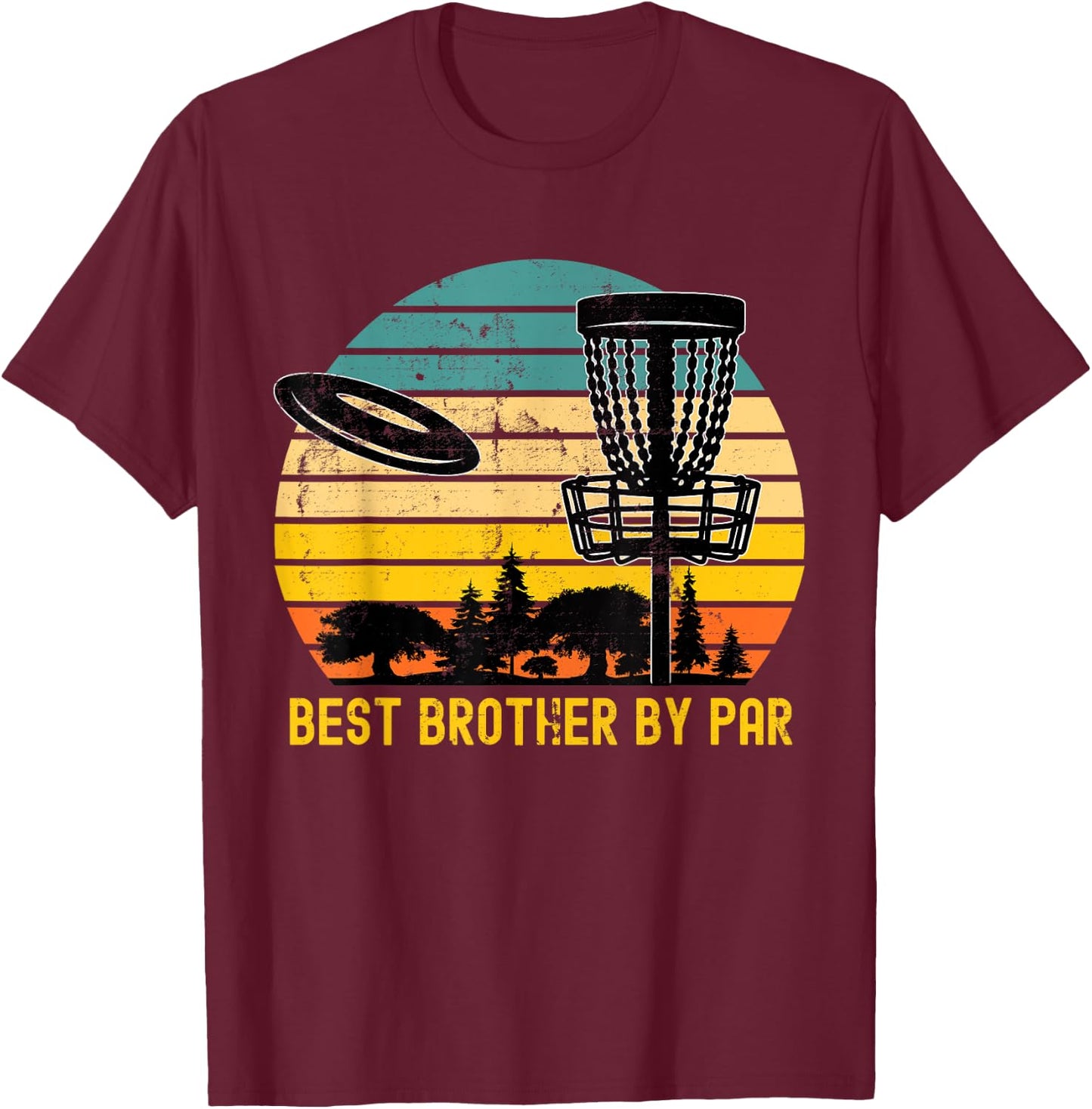 Vintage Disc Golf Brother - Best Brother By Par Disk Golf T-Shirt - T-Shirt | Maroon