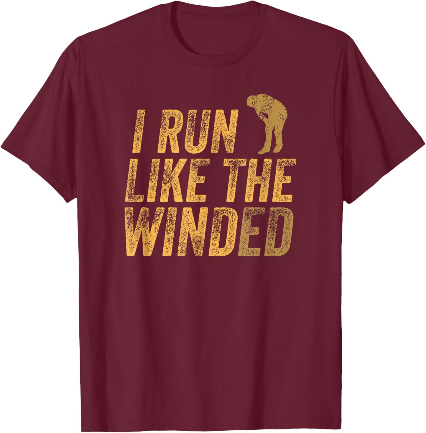 I Run Like The Winded Funny 5K Marathon Motivational Runner T-Shirt - T-Shirt | Maroon
