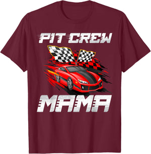 Pit Crew Mama Race Car Birthday Racing Car Family T-Shirt - T-Shirt | Maroon
