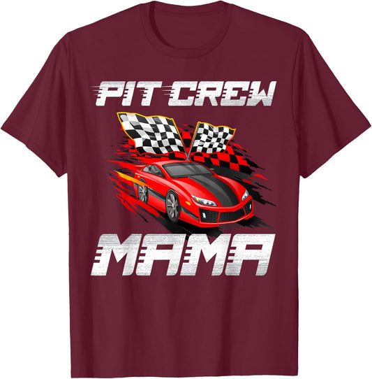 Pit Crew Mama Race Car Birthday Racing Car Family T-Shirt - T-Shirt | Maroon