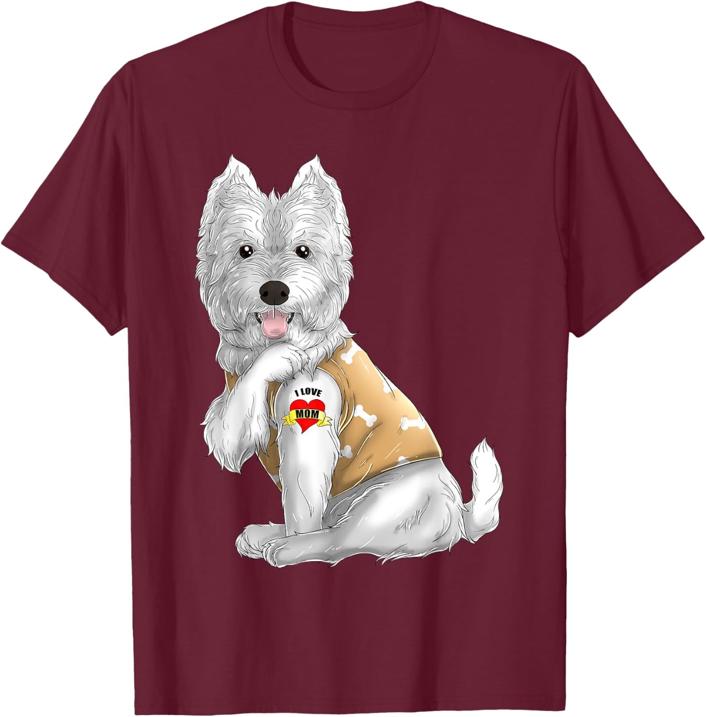 Westie I Love Mom Tattoo Dog Shirt Funny Mother's Day Gift T-Shirt - T-Shirt | Maroon