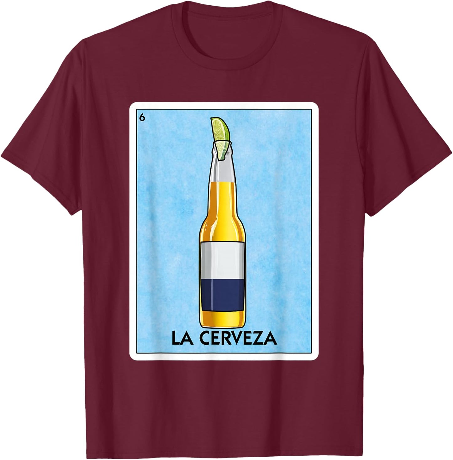La Cerveza Mexican Beer with Lime Mexican Card Game Small T-Shirt - T-Shirt | Maroon