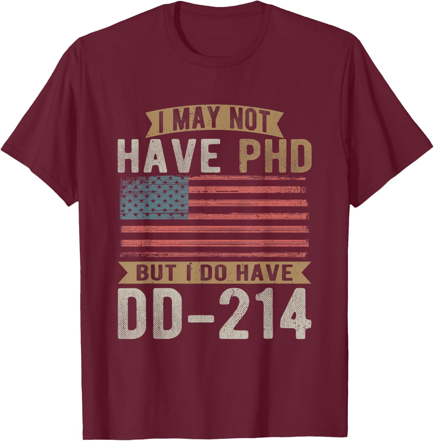 US Veteran, DD-214, Funny Army, Vietnam Veteran T-Shirt - T-Shirt | Maroon