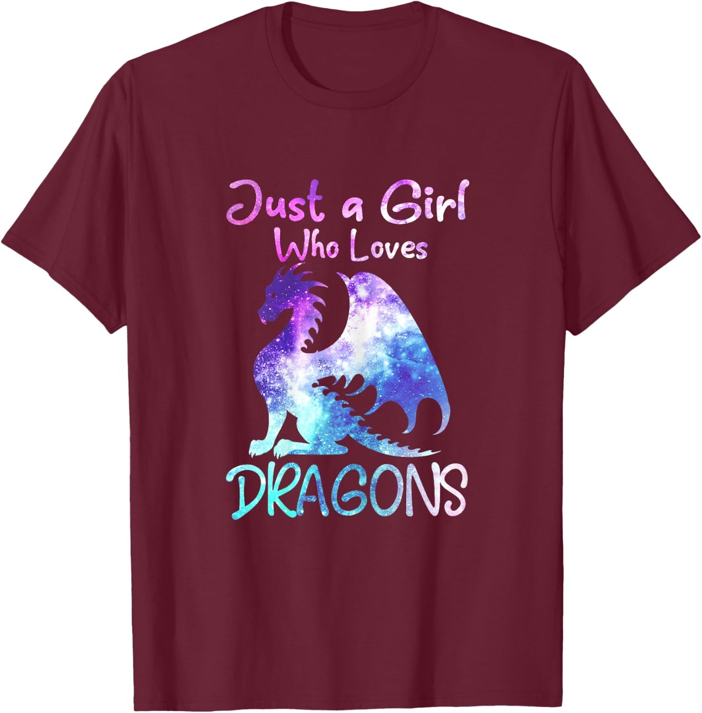 Just a Girl Who Loves Dragons Funny Cute Dragon Gift T-Shirt - T-Shirt | Maroon