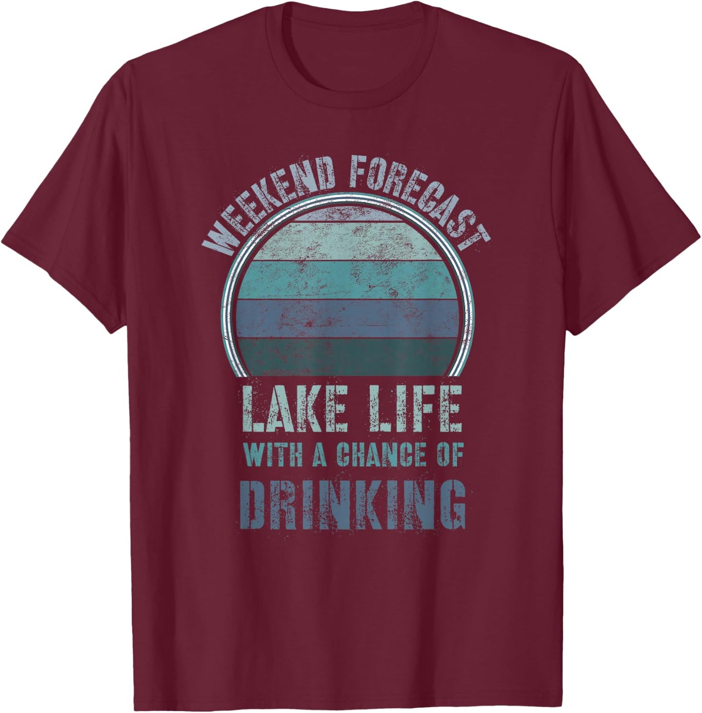 Retro Lake Life Apparel Lake Lover Weekend Forecast Drinking T-Shirt - T-Shirt | Maroon