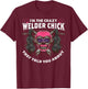 The Crazy Welder Chick They Told You About Funny Welder Girl T-Shirt - T-Shirt | Maroon