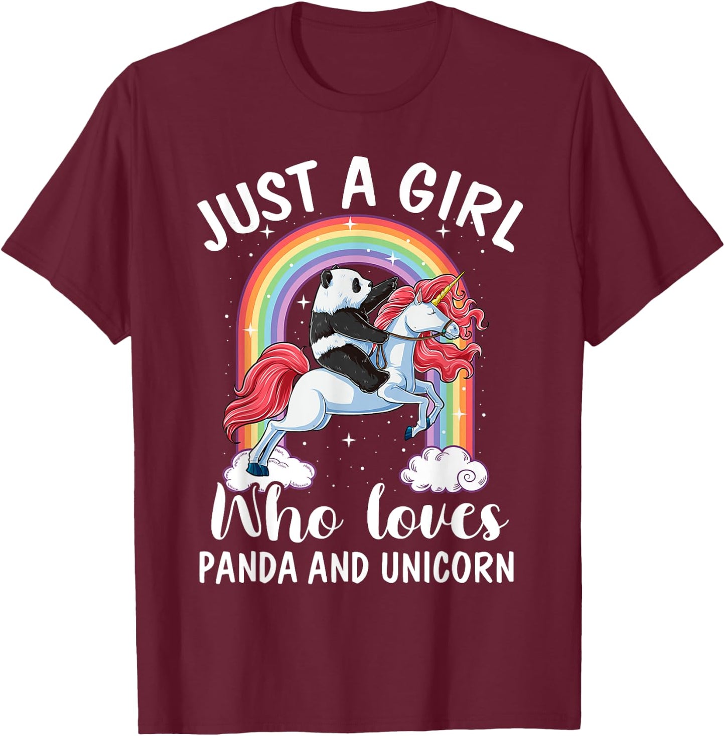 Just A Girl Who Loves Pandas And Unicorns Panda Ride Unicorn T-Shirt - T-Shirt | Maroon