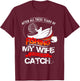 After All These Years Of Fishing My Wife Is Still Best Catch T-Shirt - T-Shirt | Maroon