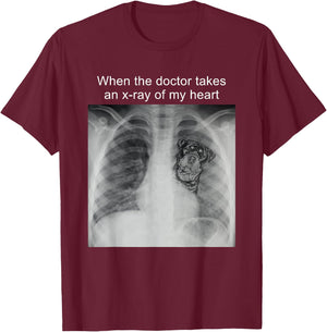 When The Doctor Takes an X-ray of My Heart Rottweiler Mom T-Shirt - T-Shirt | Maroon