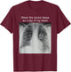When The Doctor Takes an X-ray of My Heart Rottweiler Mom T-Shirt - T-Shirt | Maroon