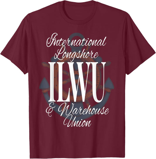 ILWU International Longshore Warehouse Union Wheel Anchor T-Shirt - T-Shirt | Maroon