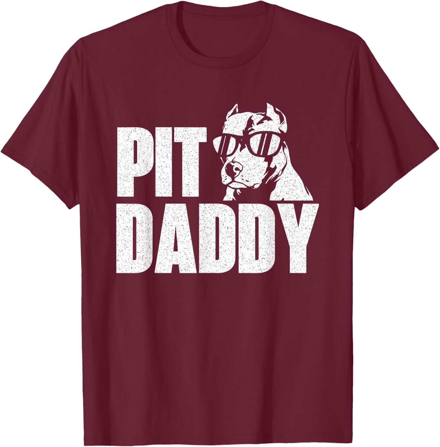 Pit Daddy - Pitbull Dog Lover Pibble Pittie Pit Bull Terrier T-Shirt - T-Shirt | Maroon