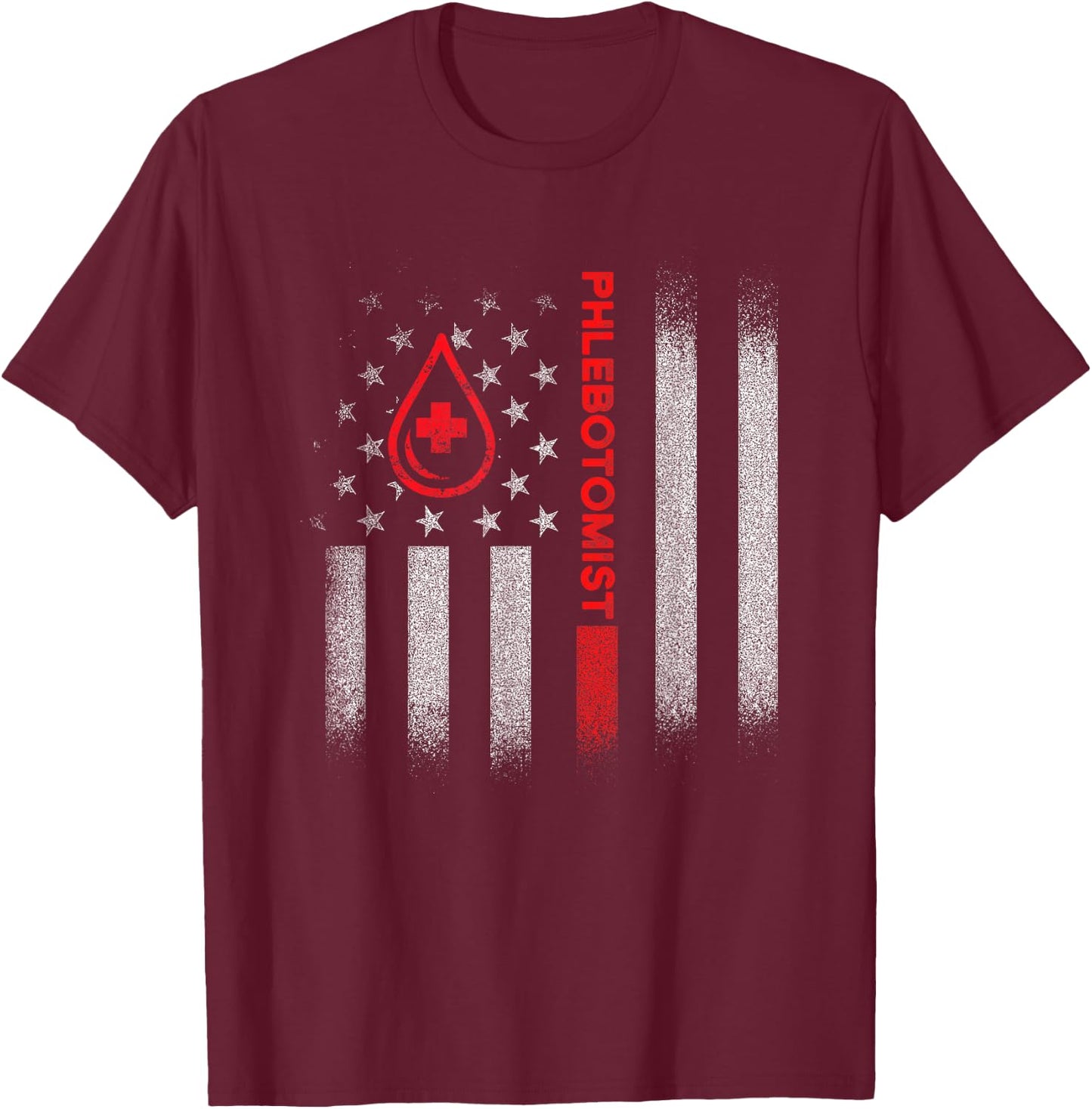 Phlebotomist US Flag Phlebotomy Technician Gifts T-Shirt - T-Shirt | Maroon