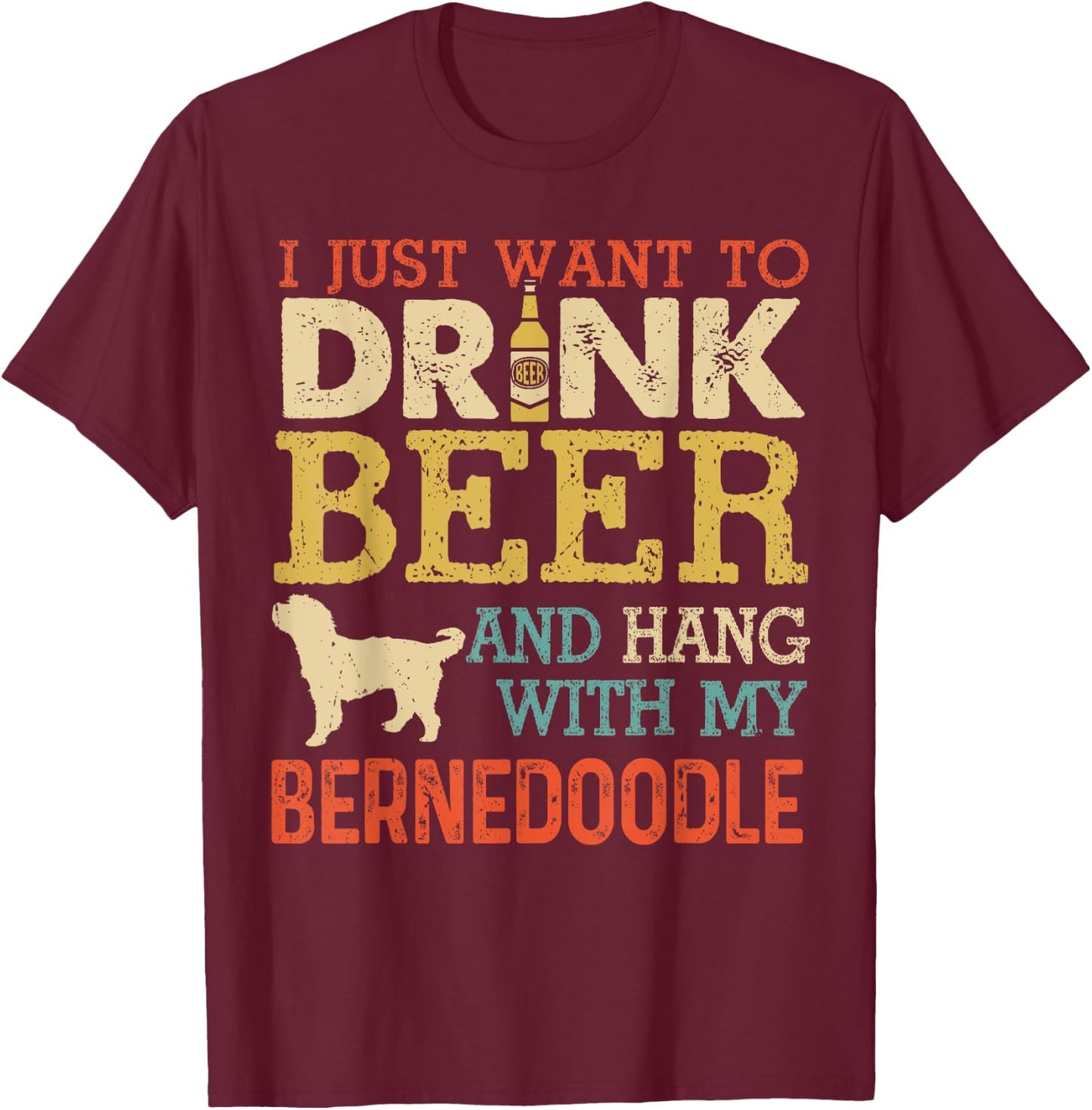 Bernedoodle Dad Drink Beer Hang With Dog Funny Men Vintage T-Shirt - T-Shirt | Maroon