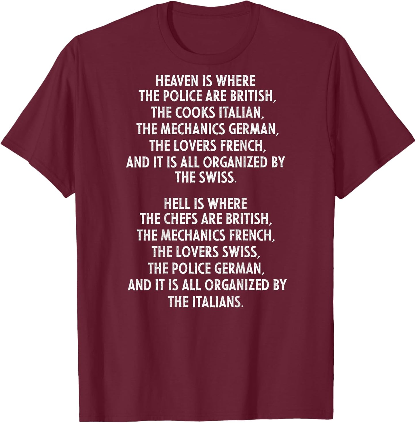 Heaven is Where The Police are British Funny Gag Gift T-Shirt - T-Shirt | Maroon
