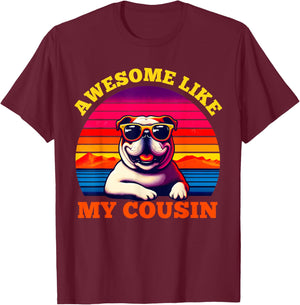 Awesome Like My Cousin Bulldog Retro Family Members Matching T-Shirt - T-Shirt | Maroon
