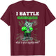 I Battle Neurofibromatosis Awareness T-Shirt - T-Shirt | Maroon