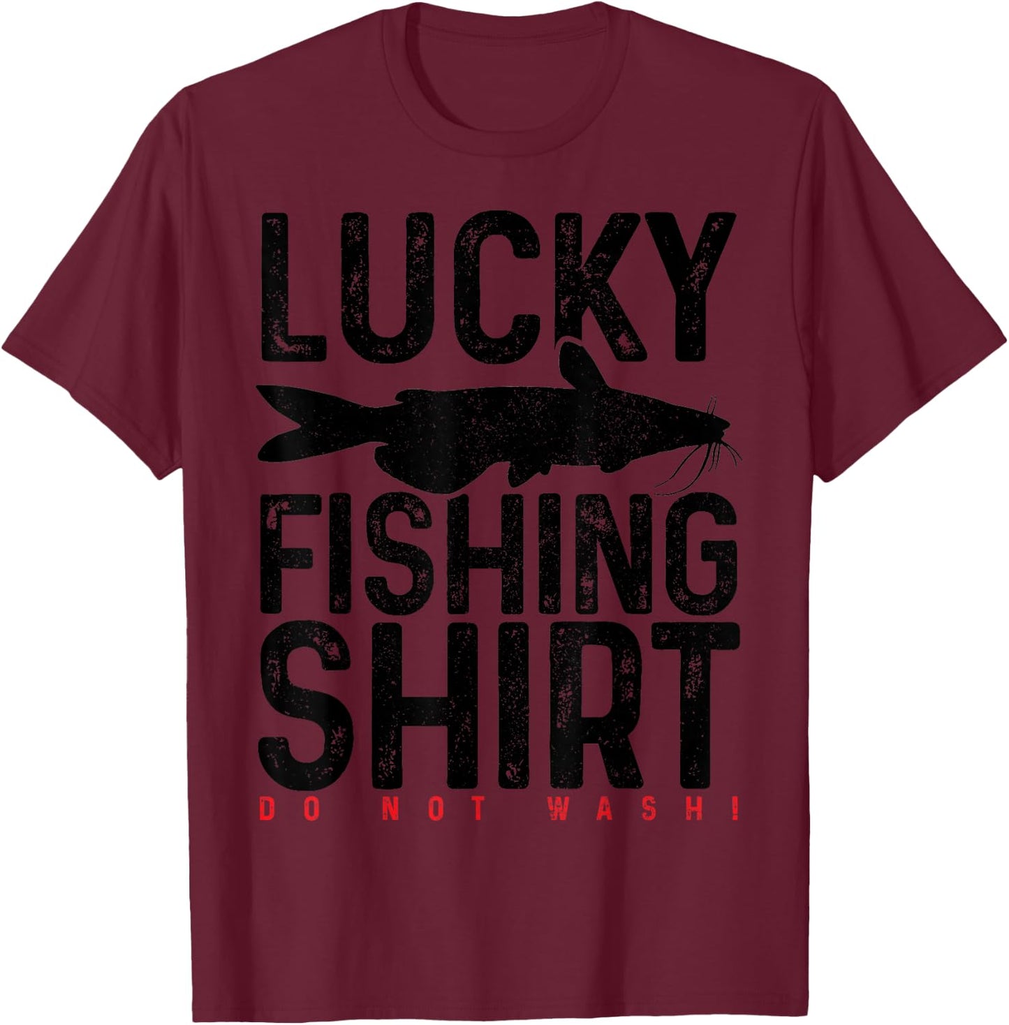 Catfish Fishing Funny Catfish Fishing Gift Lucky Charm T-Shirt - T-Shirt | Maroon