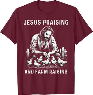 Jesus Praising And Farm Raising Chicken Farmer Christian T-Shirt - T-Shirt | Maroon