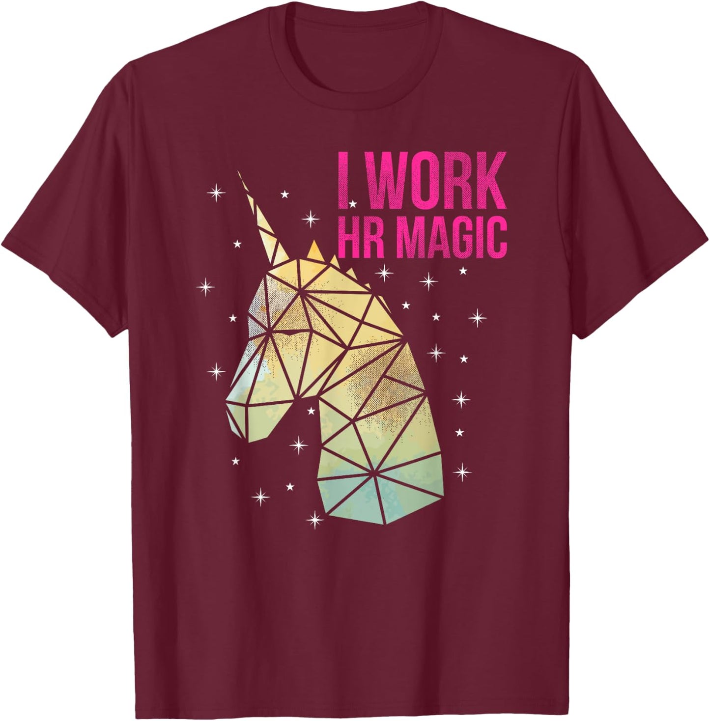 HR Work Magic Unicorn Human Resources Fun Art T-Shirt - T-Shirt | Maroon