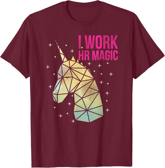 HR Work Magic Unicorn Human Resources Fun Art T-Shirt - T-Shirt | Maroon