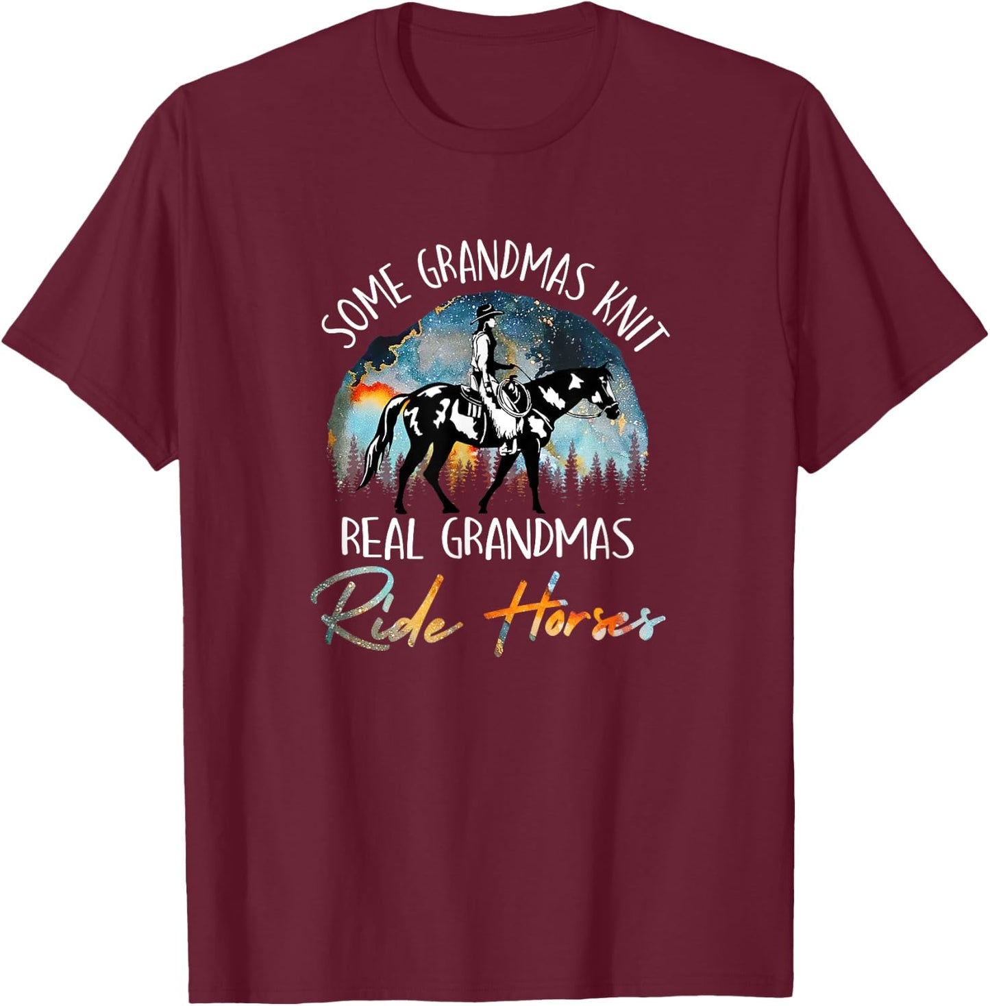 Real Grandmas Ride Horses Grandma Horse Riding Equestrian T-Shirt - T-Shirt | Maroon