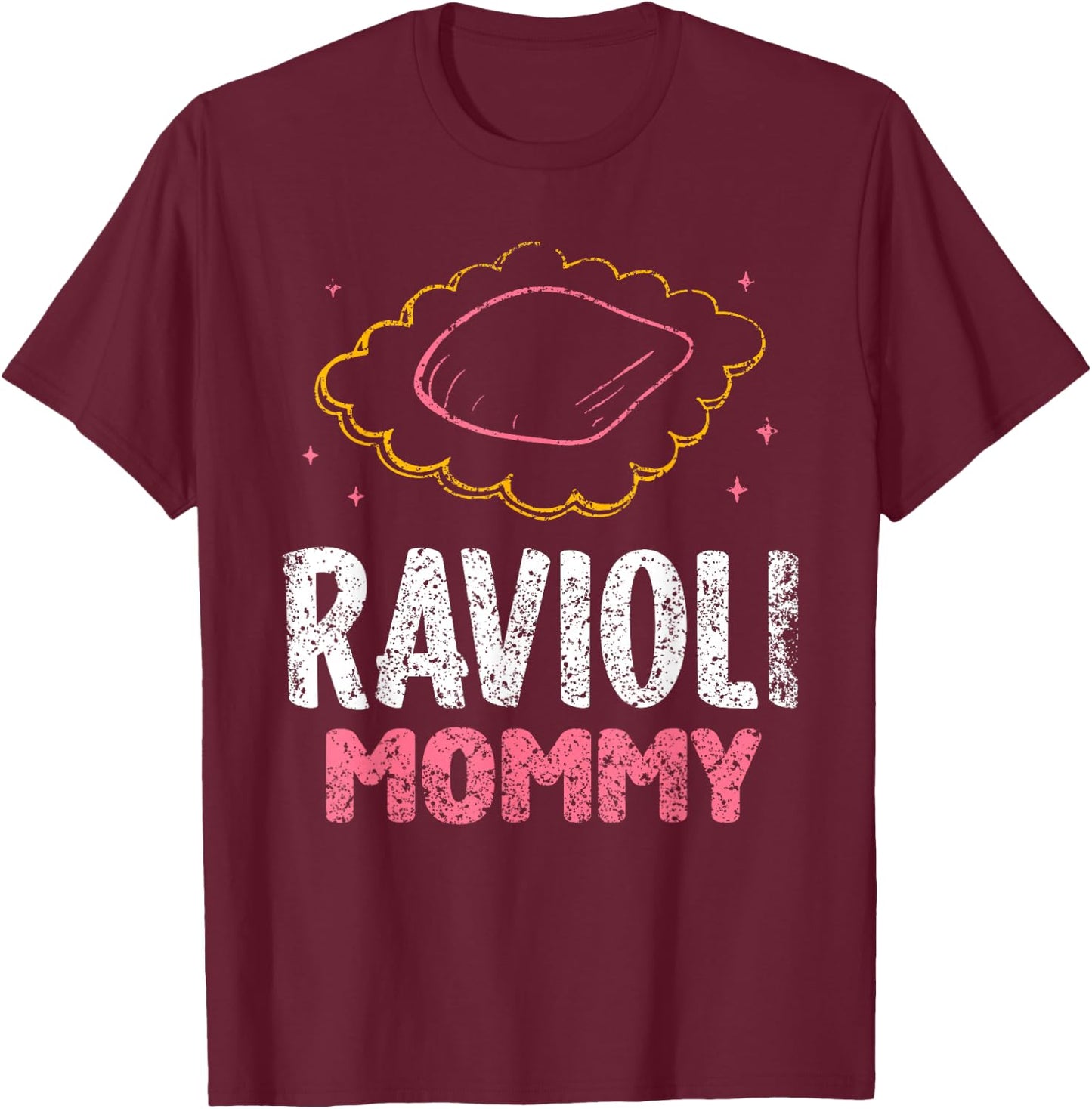 Ravioli Mommy Cute Lover Pasta Raviolis Ravioli Mom Mother T-Shirt - T-Shirt | Maroon