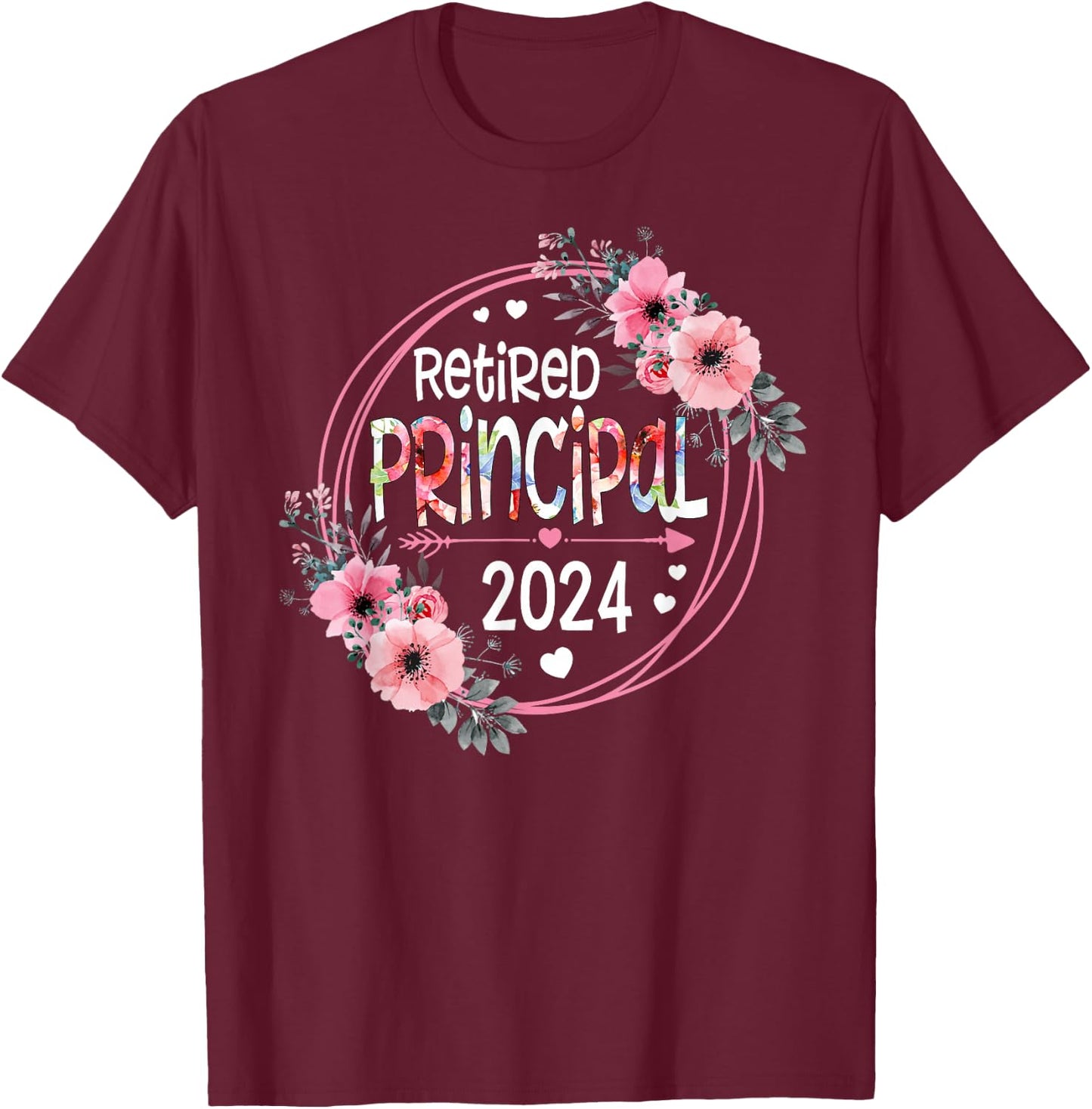 Floral Retired Principal Est 2024 Retirement Gift T-Shirt - T-Shirt | Maroon