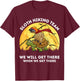 Sloth Hiking Team We Will Get There When We Get There Hikers T-Shirt - T-Shirt | Maroon