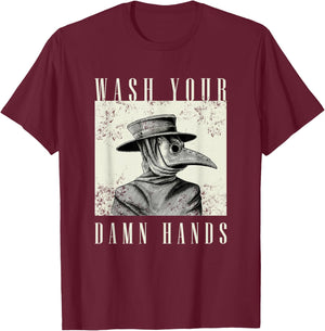 Wash Your Damn Hands 2020 - Plague Doctor T-Shirt - T-Shirt | Maroon