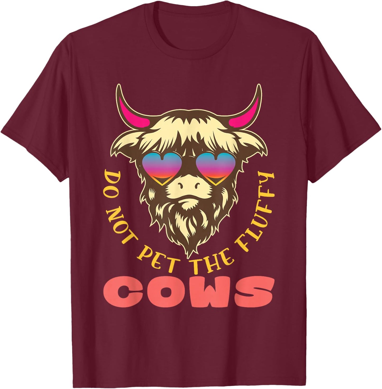 Retro Do Not Pet The Fluffy Cows Vintage Bison Buffalo T-Shirt - T-Shirt | Maroon