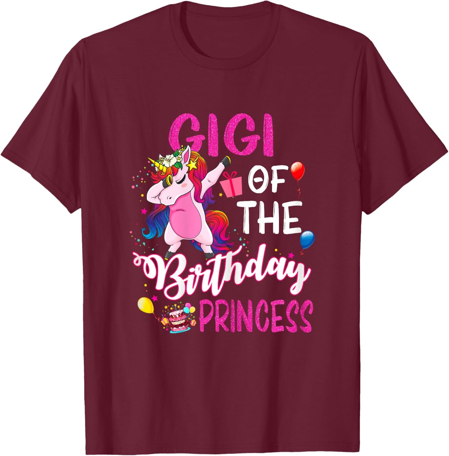 Gigi Of The Birthday Princess Unicorn Girl T-Shirt - T-Shirt | Maroon