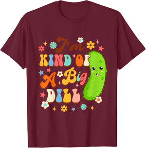 Kids Pickle Lover Cucumber Baby Shower I'm Kind Of A Big Dill T-Shirt - T-Shirt | Maroon