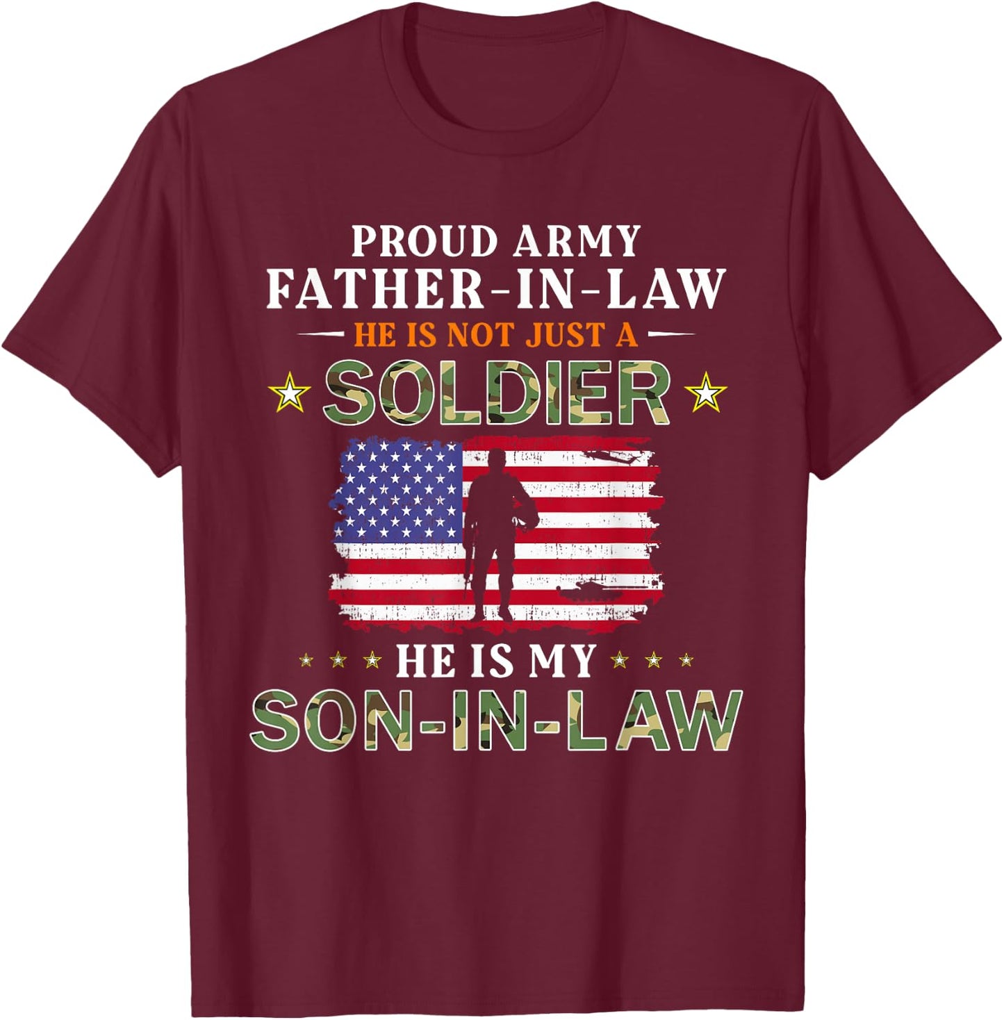 My Son-In-Law Is A Soldier Hero-Proud Army Father-In-Law T-Shirt - T-Shirt | Maroon
