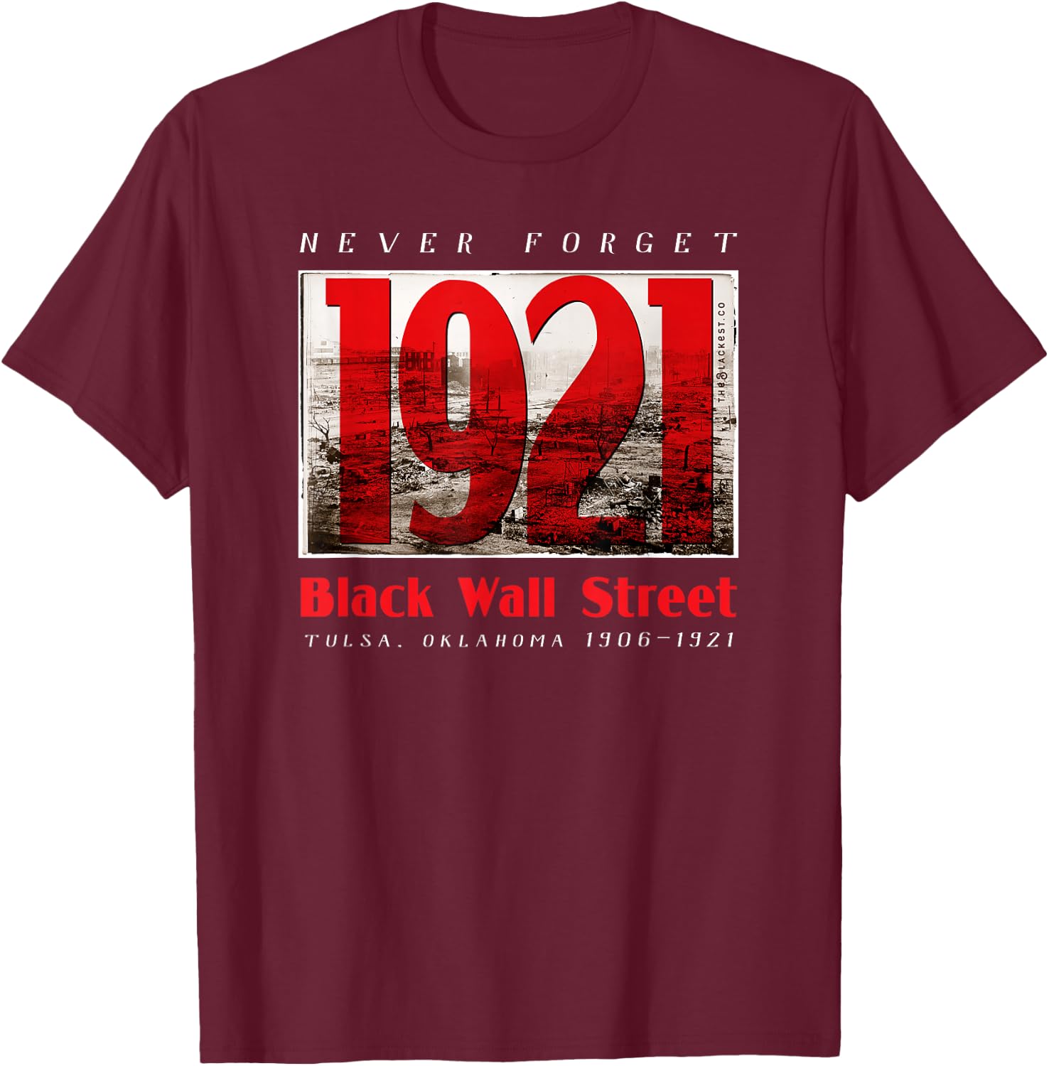 Black Wall Street 1921 Greenwood Tulsa Black History T-Shirt - T-Shirt | Maroon