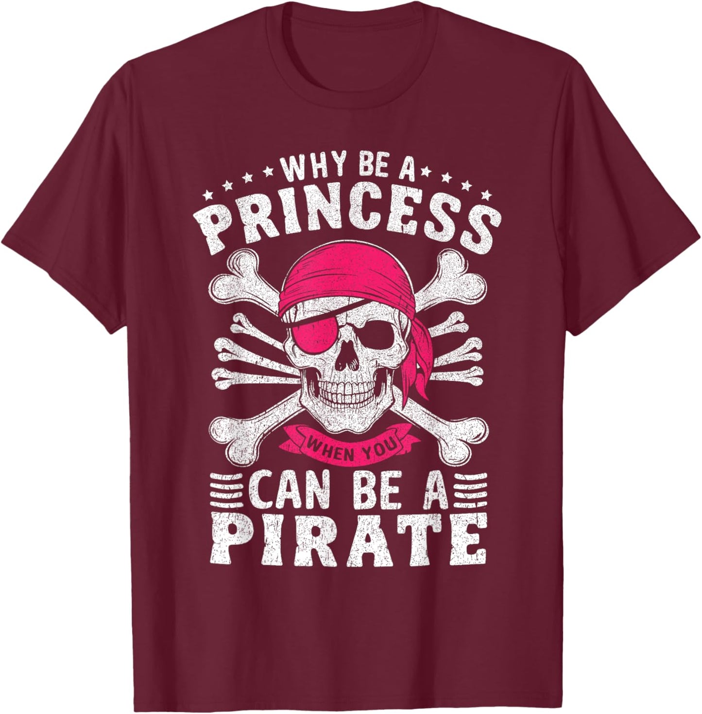 Funny Pirate Costume Princess Girls Kids Pirate T-Shirt - T-Shirt | Maroon