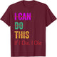 I Can Do This If I Die I Die Funny Fitness Workout Gym Lover T-Shirt - T-Shirt | Maroon