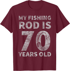 70th Birthday Fisherman Seventy Years Old Fishing Lover T-Shirt - T-Shirt | Maroon